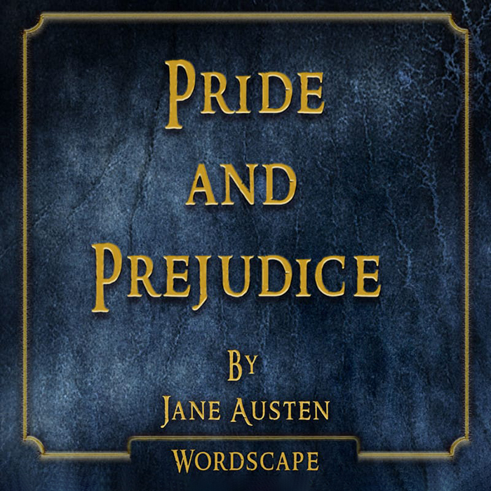 Pride and Prejudice (By Jane Austen)