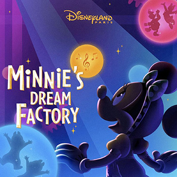 Minnie's Dream Factory (From Disneyland Paris)