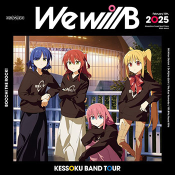 Kessoku Band 結束バンド TOUR "We will B"