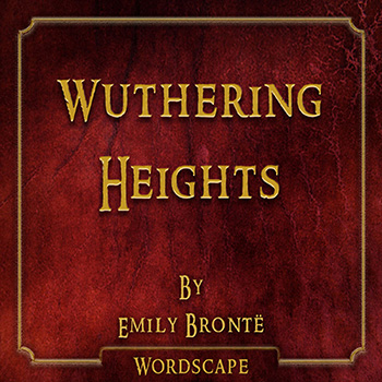Wuthering Heights (By Emily Brontë)