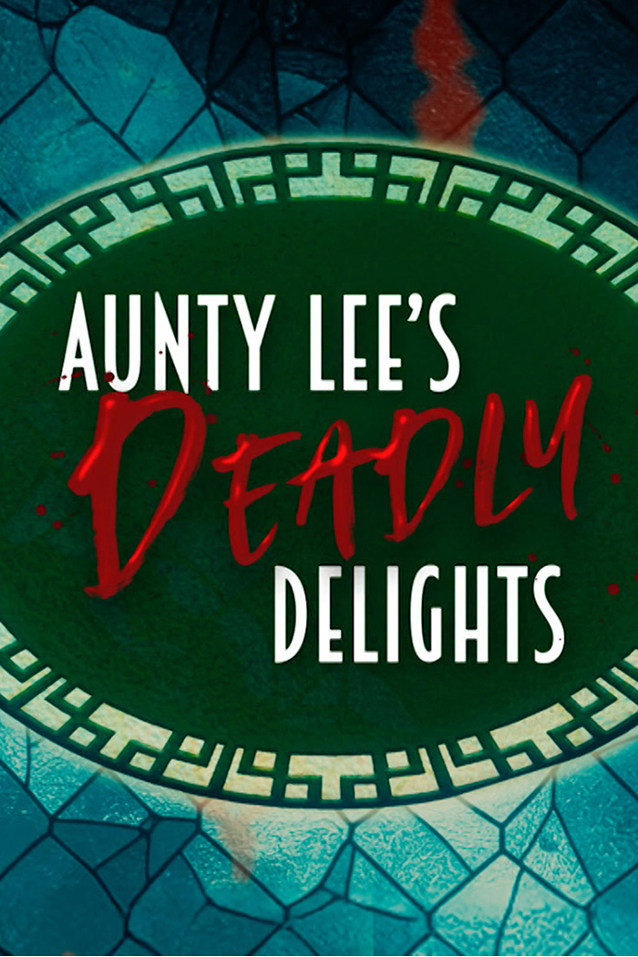 Aunty Lee's Deadly Delights