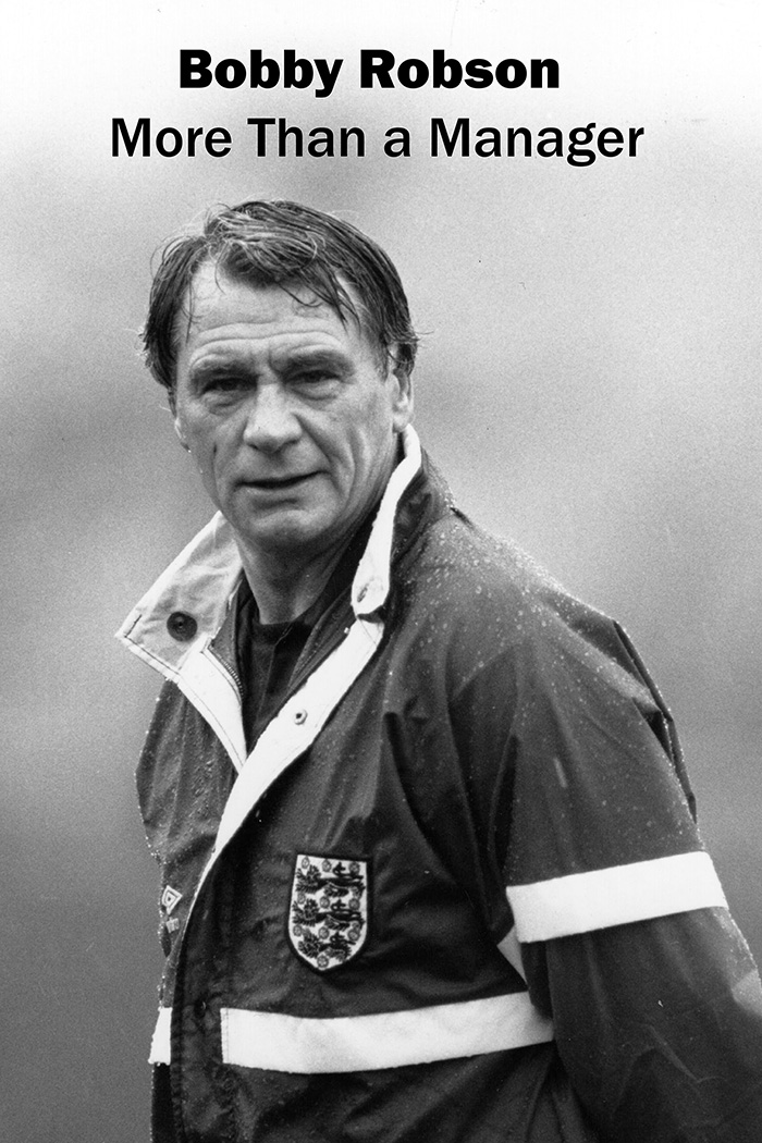 Bobby Robson: More Than a Manager