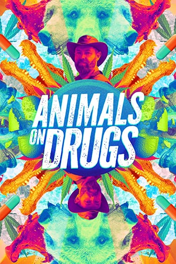 Animals on Drugs