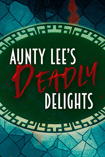 Aunty Lee's Deadly Delights