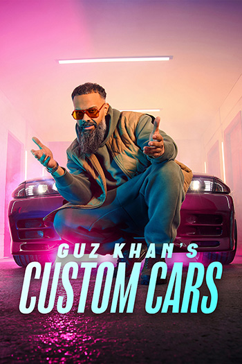 Guz Khan’s Custom Cars