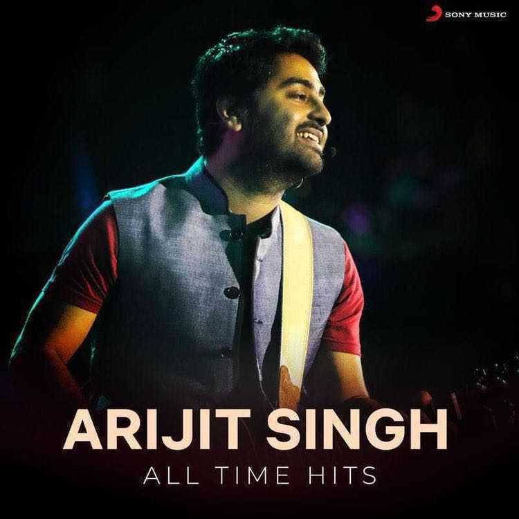 Arijit Singh (All Time Hits)