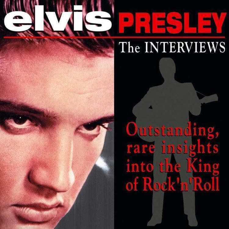 The Interviews: Outstanding Rare Insights into the King of Rock 'N' Roll