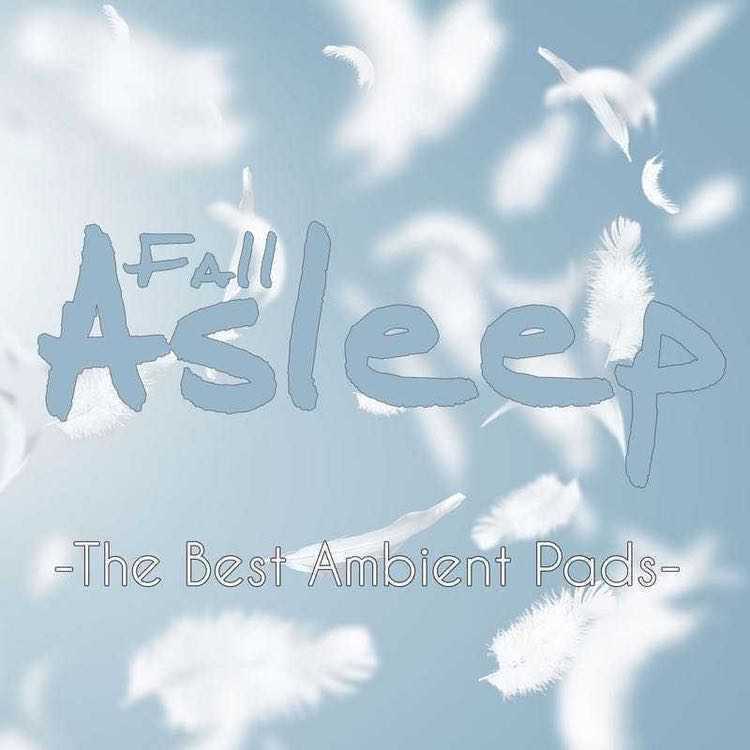 Fall Asleep