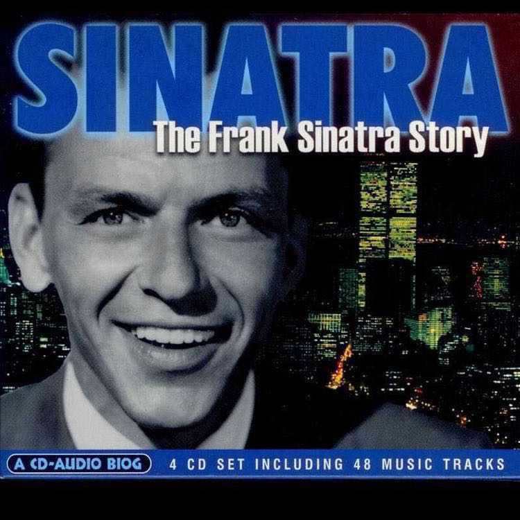 The Frank Sinatra Story (The Biography)