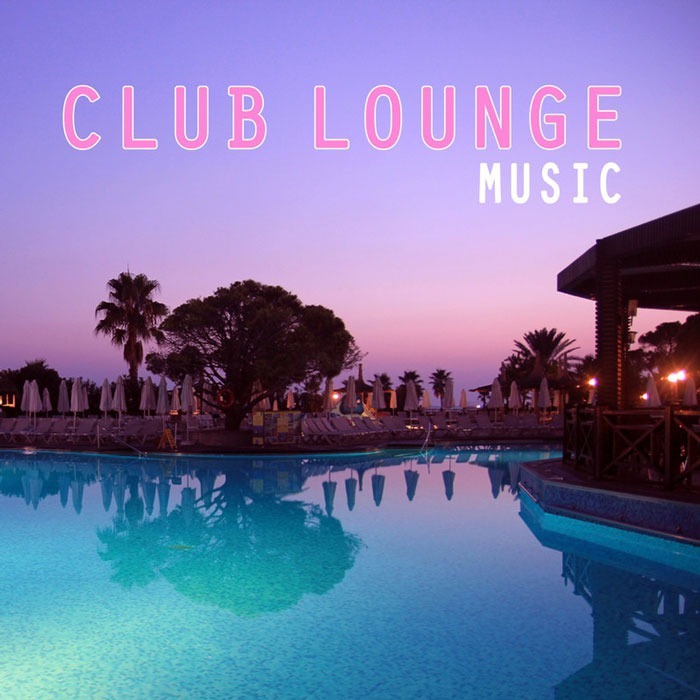 Club Lounge Music