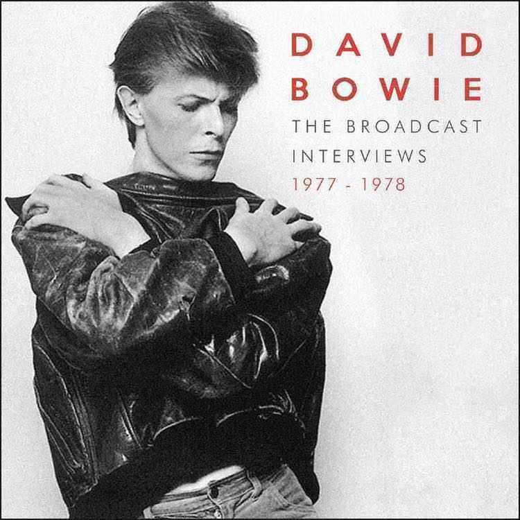 David Bowie - The Broadcast Interviews 1977 - 1978