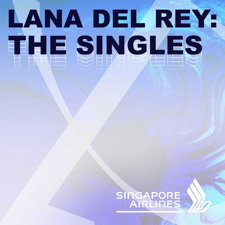 Lana Del Rey: The Singles