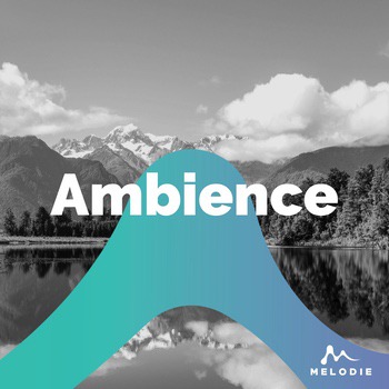 Ambience