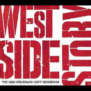 West Side Story (The New Broadway Cast Recording)