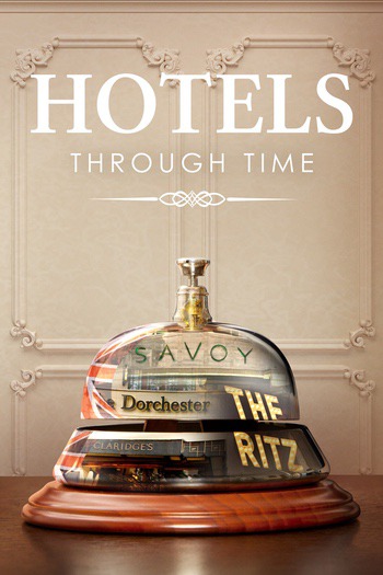 Hotels Through Time