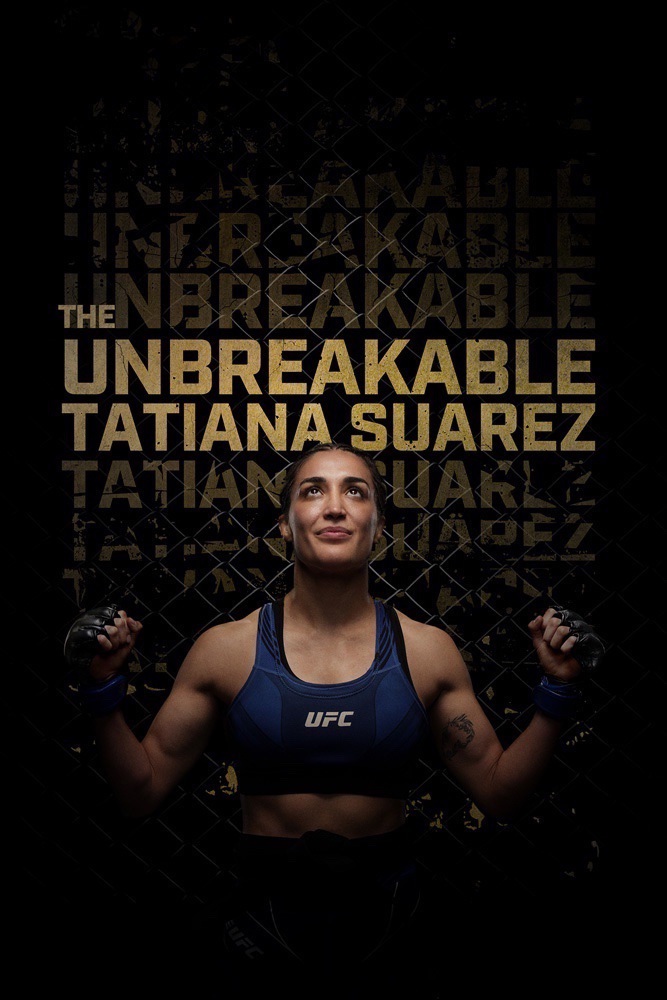 The Unbreakable Tatiana Suarez