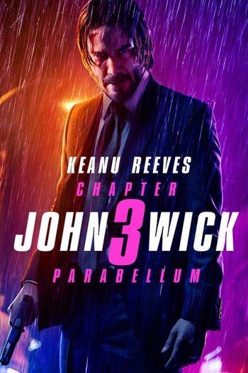 John Wick: Chapter 3 - Parabellum
