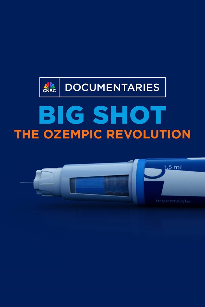 Big Shot: The Ozempic Revolution