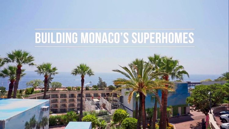 Building Superhomes: Monaco