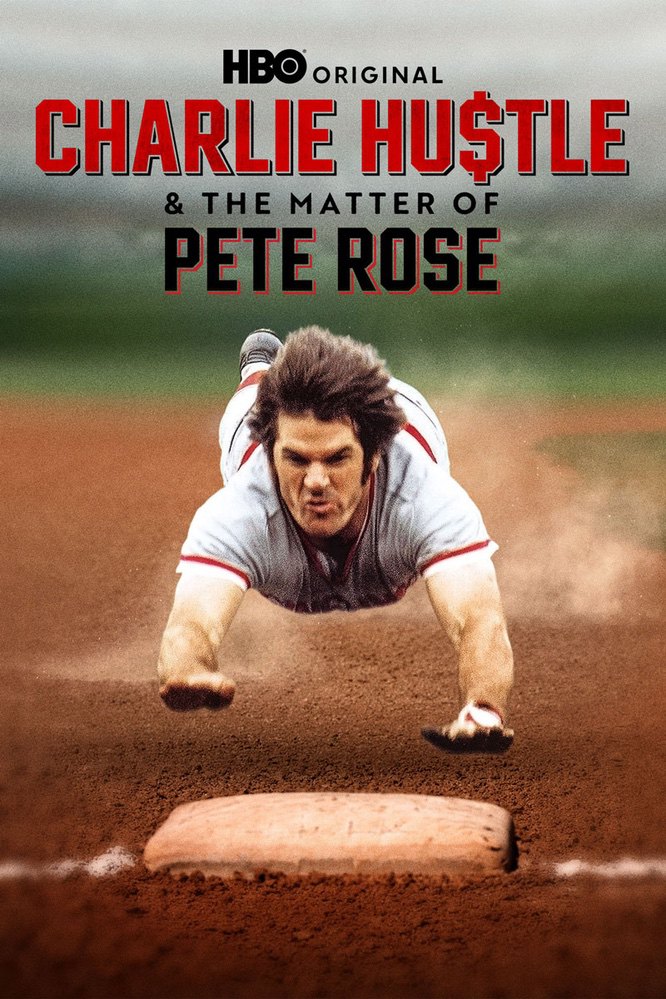 Charlie Hustle & The Matter of Pete Rose