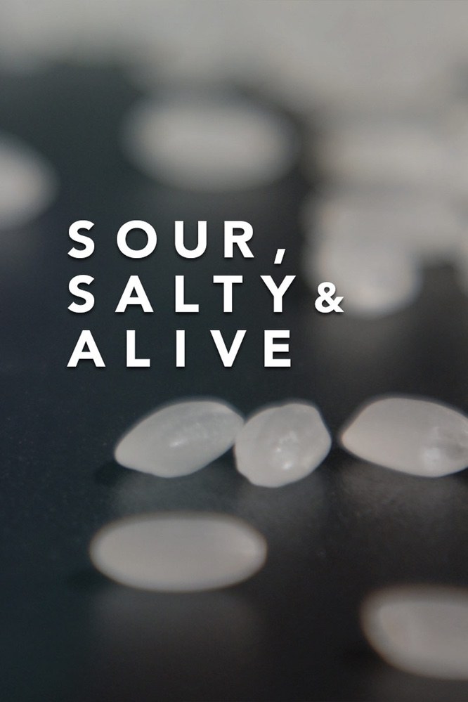 Sour, Salty & Alive