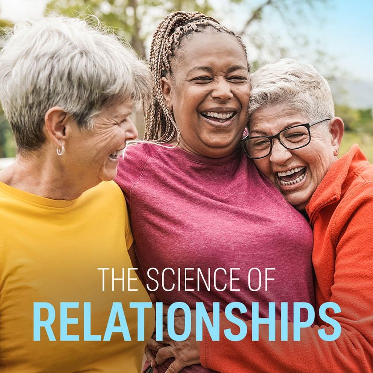 The Science of Relationships