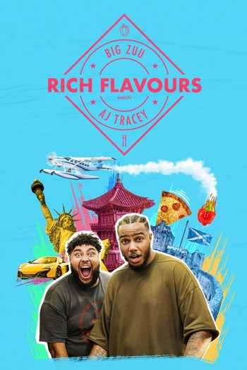Big Zuu and AJ Tracey's Rich Flavours
