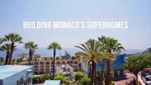 Building Superhomes: Monaco