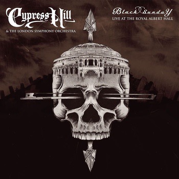 Cypress Hill and the London Symphony Orchestra: Live at the Royal Albert Hall
