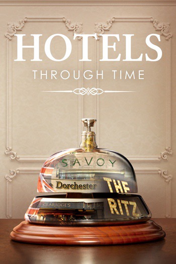 Hotels Through Time