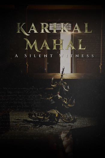 Karikal Mahal: A Silent Witness