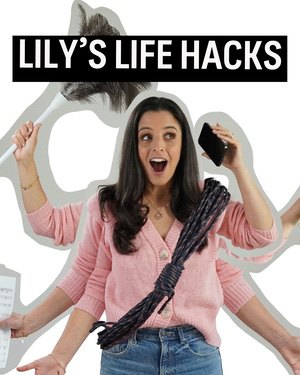 Lily's Life Hacks