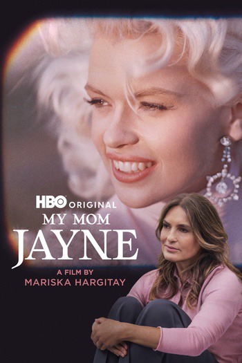 My Mom Jayne: A Film by Mariska Hargitay