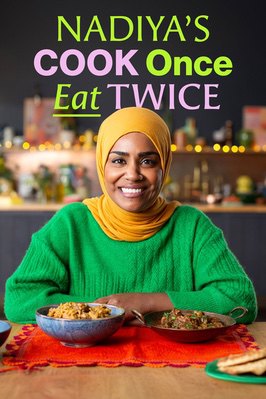 Nadiya's Cook Once Eat Twice