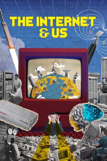 The Internet & Us