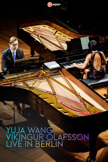 Yuja Wang & Víkingur Ólafsson: Live in Berlin