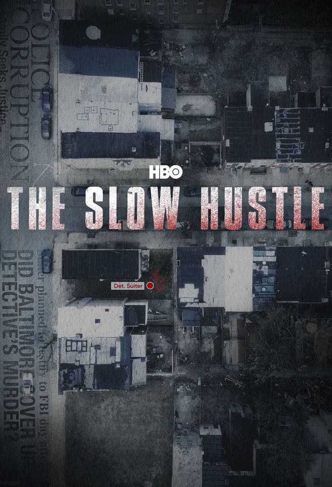 The Slow Hustle