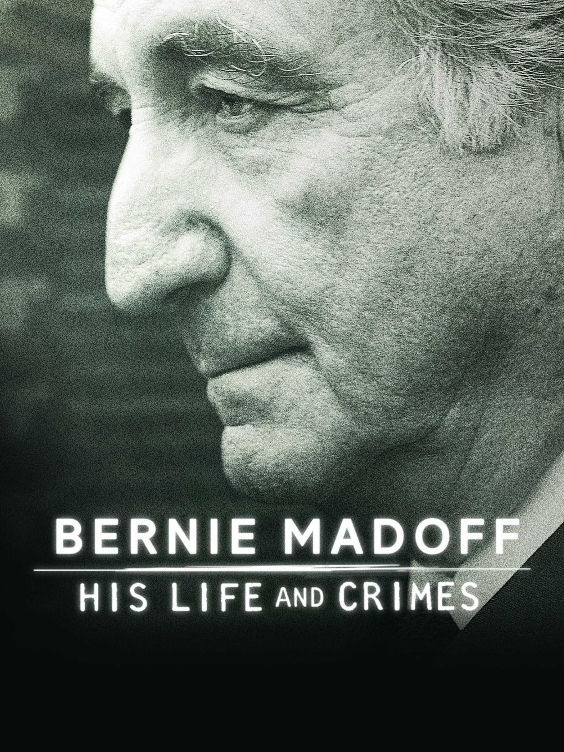 Bernie Madoff: His Life and Crimes